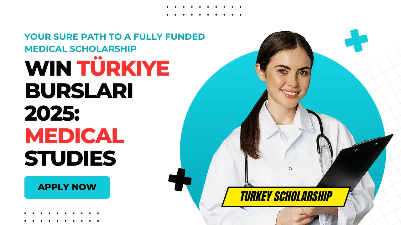 Proven Tips to Get Türkiye Scholarship 2025 in Medicine